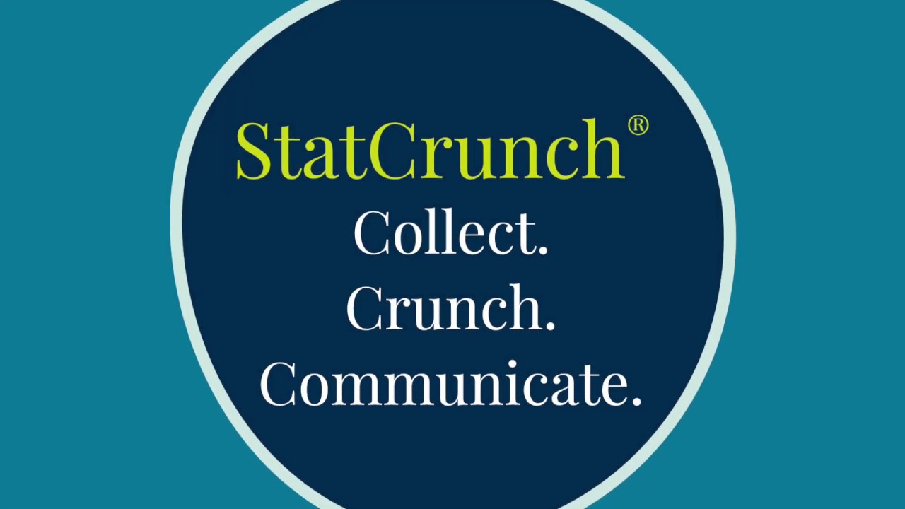 StatCrunch: Collect. Crunch. Communicate.