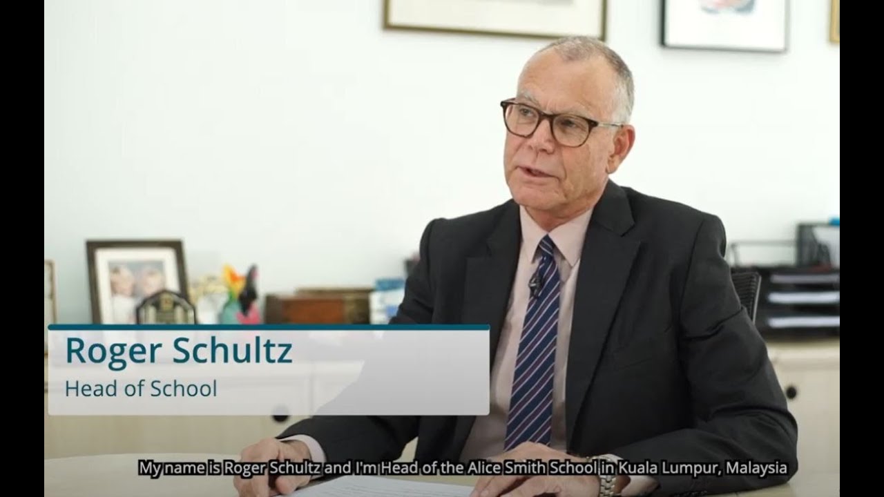 Roger Schulz, Head of Alice Smith School in Malaysia on the British curriculum