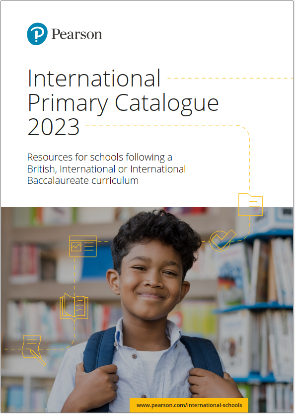 2023 Pearson International Schools Primary Catalogue 